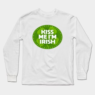 Kiss Me I'm Irish Long Sleeve T-Shirt